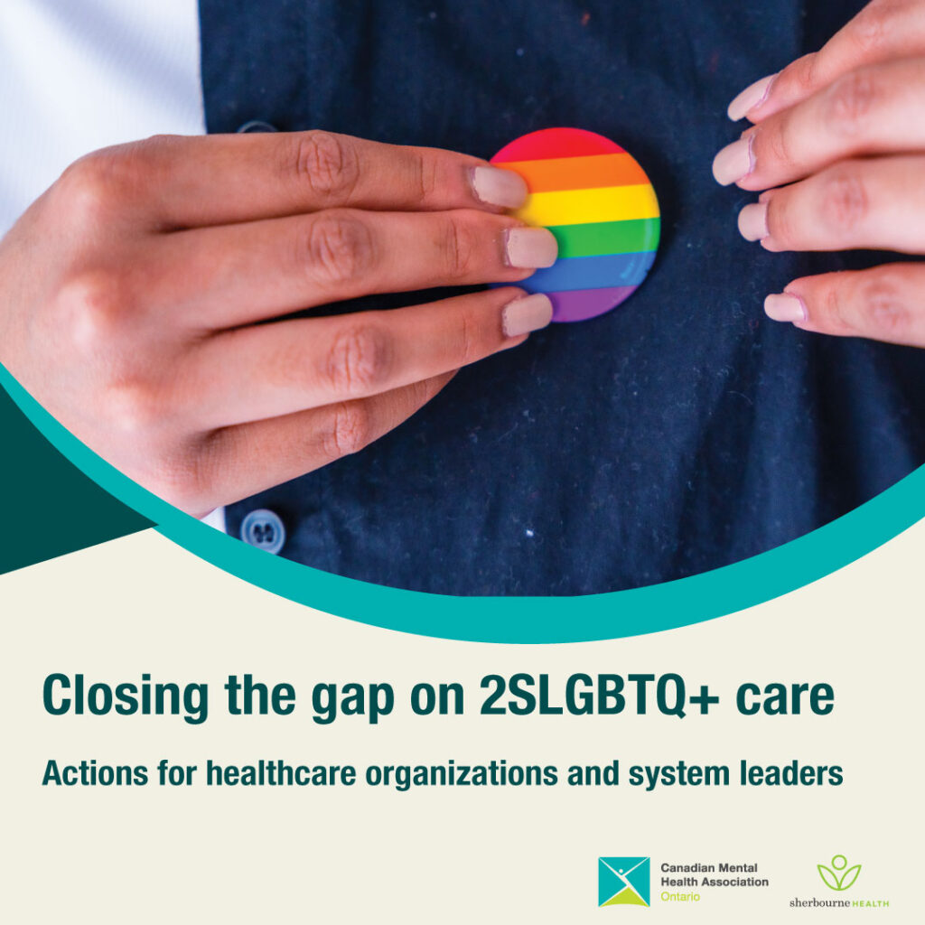 Closing The Gap On 2SLGBTQ Care Actions For Healthcare Organizations